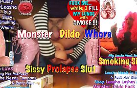 Monster Dildo Smoking Sissy Anal Prolapse Slut